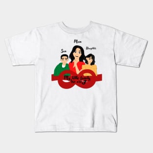 My little family, we are 3, mom, daughter, son Kids T-Shirt